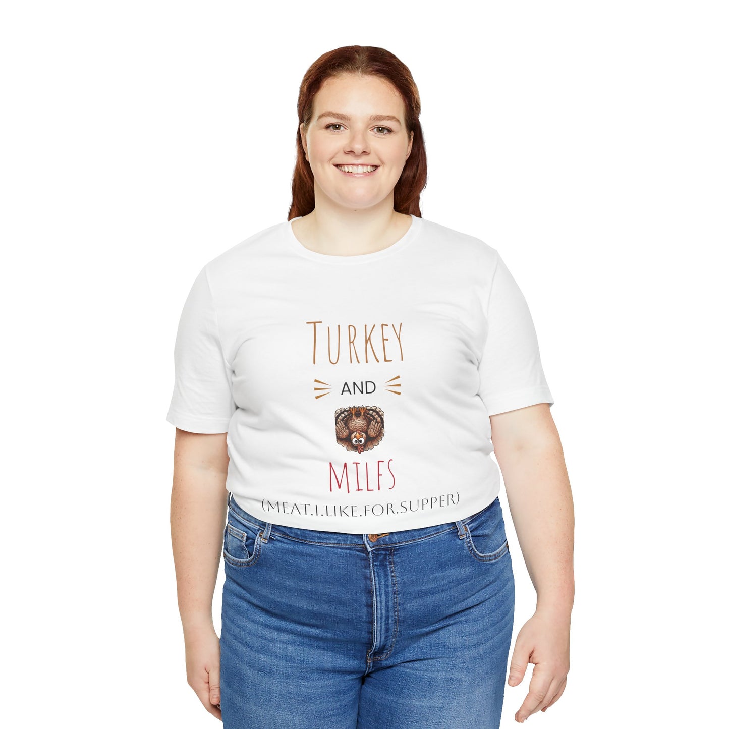 Funny Turkey and MILFs Unisex Tee for Holiday Celebrations