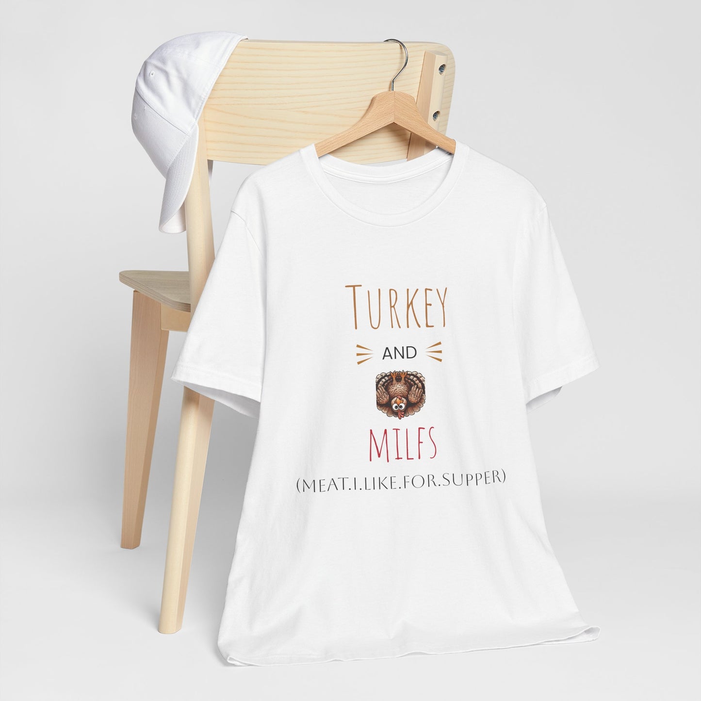 Funny Turkey and MILFs Unisex Tee for Holiday Celebrations